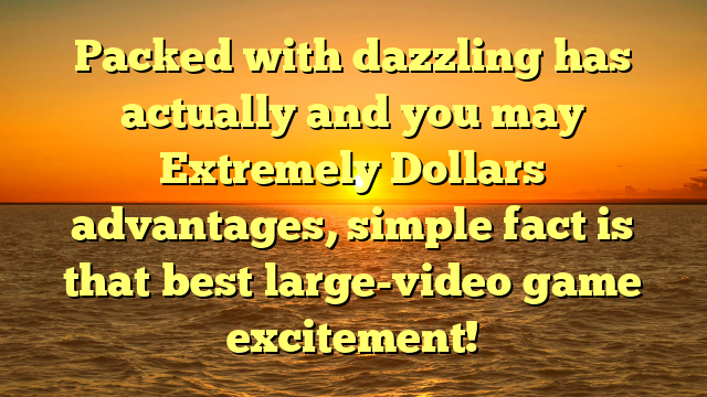 Packed with dazzling has actually and you may Extremely Dollars advantages, simple fact is that best large-video game excitement!