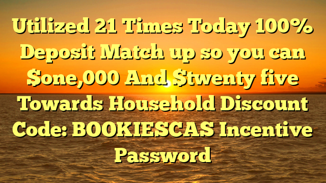 Utilized 21 Times Today 100% Deposit Match up so you can $one,000 And $twenty five Towards Household Discount Code: BOOKIESCAS Incentive Password
